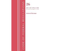 Office Of The Federal Code of Federal Regulations, Title 26 Interna (Tascabile)