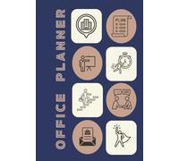Office Planner & Work Organizer: Business Productivity Notebook for Task Management, Scheduling & Time Planning