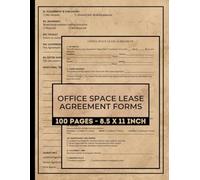 Office Space Lease Agreement Forms: Commercial Rental Contract Doc For Landlord and Businesses / Tenant | Office Rental Agreement Book | 50 Forms