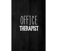 Office Therapist: A Funny Notebook For Human Resources Professionals For Notes, Quotes And Work