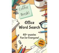 Office Word Search Puzzle Book: Word Searches with Easy to Read Print about the Work Office, and More | 6x9 inches, 140 pages | 65+ Puzzles | 1000+ ... Special Events, and Free Relaxation Time