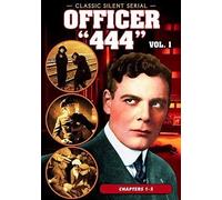 Officer '444', Volume 1 Chapters 1-5 1926 Silent (DVD)