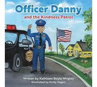 Officer Danny and the Kindness Patrol
