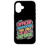 Officer I Dropkicked That Child In Self Defense Custodia per iPhone 16