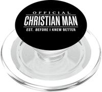 Official Christian Man Est. Before I Knew Better Mens PopSockets PopGrip per MagSafe