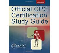 Official CPC Certification Study Guide by American Academy of Professional Coders (2014-12-02)
