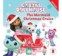 Official Gabby's DreamWorks Gabby's Dollhouse: The Mermaid Christm (Tascabile)