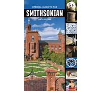 Smithsonian Institutio Official Guide to the Smithsonian, 5th Editio (Tascabile)