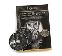 Official Handbook and Tutorial For The Clarke Tin Whistle - includes 2 CDs