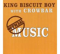 Official Music by King Biscuit Boy (2006-09-13)