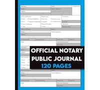 Official Notary Public Journal: Comprehensive Log Book for Signing Agents & Notaries | Features Checkboxes, Thumbprint Space, and Witness Records for State Compliance.