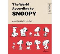 Official Peanuts: The World According to Snoopy: A gift book of iconic quotes from the comic strips, celebrating 75 years of Peanuts!