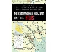 Official Record The Mediterranean and Middle East 1941-1945 A (Copertina rigida)