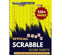 Official Scrabble Score Sheets: Large Print 120+ Score Pads for Scorekeeping, Size 8.5 x 11 inches