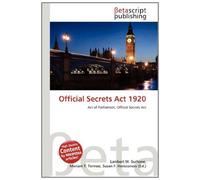 Official Secrets Act 1920: Act of Parliament, Official Secrets Act