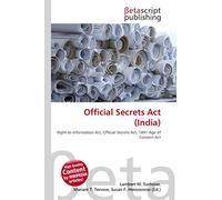 Official Secrets Act (India): Right to Information Act, Official Secrets Act, 1891 Age of Consent Act