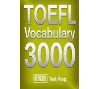 Official Test Prep Content Team Official TOEFL Vocabulary 3000 (Tascabile)