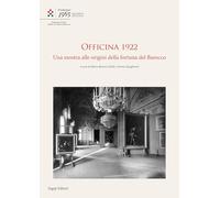 Officina 1922. Una mostra alle origini della fortuna del Barocco