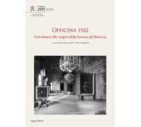 Officina 1922. Una mostra alle origini della fortuna del Barocco