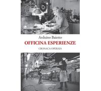 Officina esperienze. Cronaca operaia - 2023 - Araba Fenice