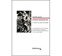 Officina Mardersteig. Un incontro con Martino Mardersteig