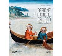 Officine pittoriche del ‘500 nel Ponente ligure