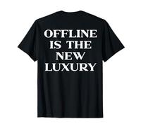 Offline Is The New Luxury, Y2k Aesthetic Trendy Slogan Back Maglietta