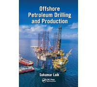 Offshore Petroleum Drilling and Production