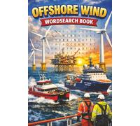 Offshore Wind Wordsearch Book: Wordsearch Puzzles with Easy to Read Print About Offshore Wind, Renewable Energy, Oil & Gas and More | 6x9 Inches, 110 ... Gift for Vacations, Holidays and Relaxation