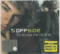 OffSide Tra le Cose Che Ho di Te (CD)