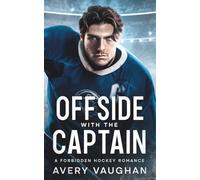 Offside with the Captain: A Forbidden Hockey Romance