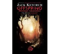 Offspring. Progenie cannibale