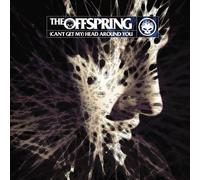 Offspring,the - Can't Get My Head Around You