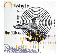 Offwhyte - The Fifth Sun