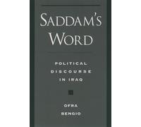 Ofra Bengio Saddam's Word (Tascabile) Studies in Middle Eastern History