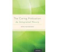 Ofra Mayseless The Caring Motivation (Copertina rigida)
