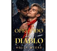 Ofrecido al Diablo: Una dark romance MM de mafia