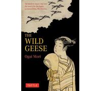 Ogai Mori The Wild Geese (Tascabile) Tuttle Classics