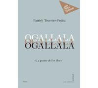 Ogallala: " La guerre de l'or bleu "