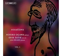 Erik Satie Vexations: Noriko Ogawa Plays Erik Satie On an 1890 Erard Piano (CD)