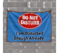 OGBD Arazzo estetico "Do Not Disturb: Already Disturbed Tapestry Funny Home Decor Camera da letto porta Decorations" (75 x 100 cm)