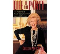 Ogden Christoph Life of the Party: the Biography of Pamela Di (Copertina rigida)