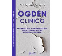 Ogden clinico. Epistemologia e fenomenologia della comunicazione autistico-conti