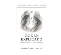 Ogden Explicado: Campo Analítico y Tercer Analítico