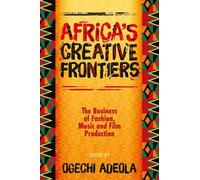 Ogechi Adeola Africa's Creative Frontiers (Copertina rigida)