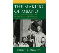 Ogechi E. Anyanwu The Making of Mbano (Copertina rigida)