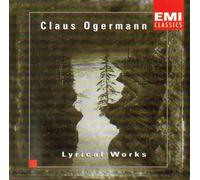 Ogermann, Claus - Lyrical Works