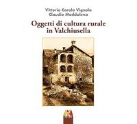 Oggetti di cultura rurale in Valchiusella