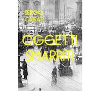 Oggetti smarriti. Lost & found