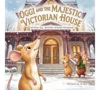 Oggi and the Majestic Victorian House: 3